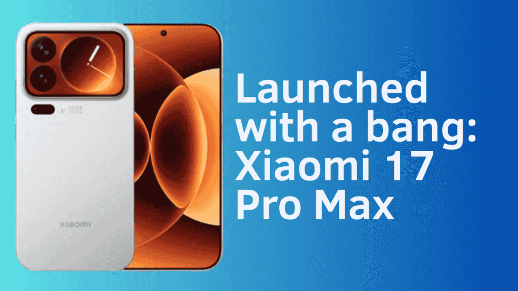 Xiaomi 17 Pro Max